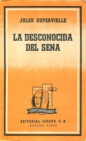 Seller image for LA DESCONOCIDA DEL SENA. for sale by Libros Ambig