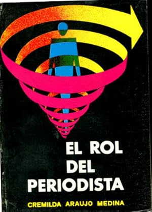 Imagen del vendedor de EL ROL DEL PERIODISTA. a la venta por Libros Ambig