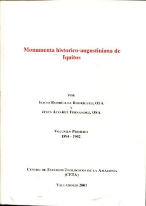 Imagen del vendedor de MONUMENTA HISTORICO-AUGUSTINIANA DE IQUITOS. I: 1894-1902. a la venta por Libros Ambig