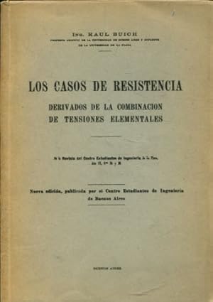 LOS CASOS DE RESISTENCIA DERIVADOS DE LA COMBINACION DE TENSIONES ELEMENTALES.