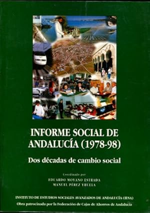 Imagen del vendedor de INFORME SOCIAL DE ANDALUCIA (1978-98). DOS DECADAS DE CAMBIO SOCIAL. a la venta por Libros Ambig