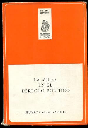 Bild des Verkufers fr LA MUJER EN EL DERECHO POLITICO. zum Verkauf von Libros Ambig