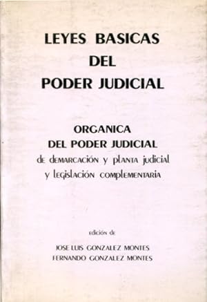 Seller image for LEYES BASICAS DEL PODER JUDICIAL. ORGANICA DEL PODER JUDICIAL, DE DEMARCACION Y PLANTA JUDICIAL Y LEGISLACION COMPLEMENTARIA. for sale by Libros Ambig