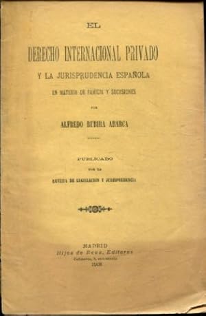 Imagen del vendedor de EL DERECHO INTERNACIONAL PRIVADO Y LA JURISPRUDENCIA ESPAOLA EN MATERIA DE FAMILIA Y SUCESIONES. a la venta por Libros Ambig