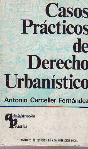 Bild des Verkufers fr CASOS PRACTICOS DE DERECHO URBANISTICO. zum Verkauf von Libros Ambig