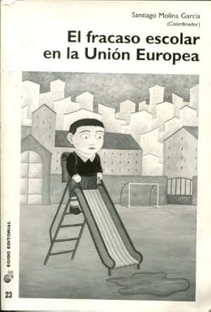 Imagen del vendedor de EL FRACASO ESCOLAR EN LA UNION EUROPEA. a la venta por Libros Ambig