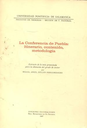 Imagen del vendedor de LA CONFERENCIA DE PUEBLA: ITINERARIO, CONTENIDO, METODOLOGIA. a la venta por Libros Ambig