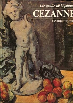 CEZANNE. LOS GENIOS DE LA PINTURA.