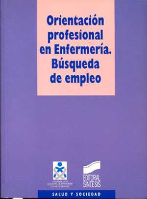 ORIENTACION PROFESIONAL EN ENFERMERIA. BUSQUEDA DE EMPLEO.