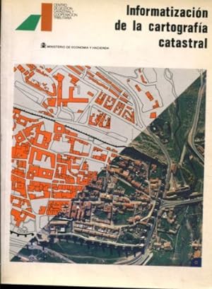 Seller image for INFORMATIZACION DE LA CARTOGRAFIA CATASTRAL (MARCO DE ACTUACIONES DEL CGCCT). for sale by Libros Ambig