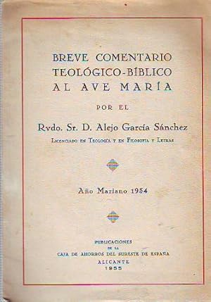Imagen del vendedor de BREVE COMENTARIO TEOLOGICO-BIBLICO AL AVE MARIA. a la venta por Libros Ambig