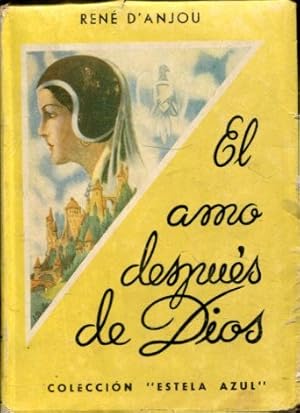 Imagen del vendedor de EL AMO DESPUES DE DIOS. a la venta por Libros Ambig