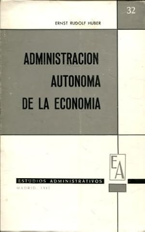 Image du vendeur pour ADMINISTRACION AUTONOMA DE LA ECONOMIA. mis en vente par Libros Ambig