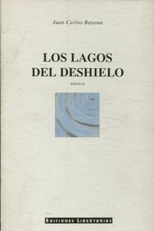 Imagen del vendedor de LOS LAGOS DEL DESHIELO. a la venta por Libros Ambig
