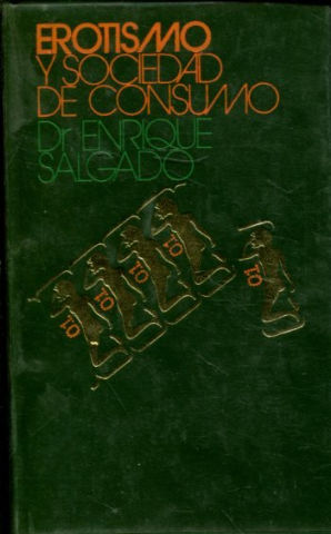 Imagen del vendedor de EROTISMO Y SOCIEDAD DE CONSUMO. a la venta por Libros Ambig