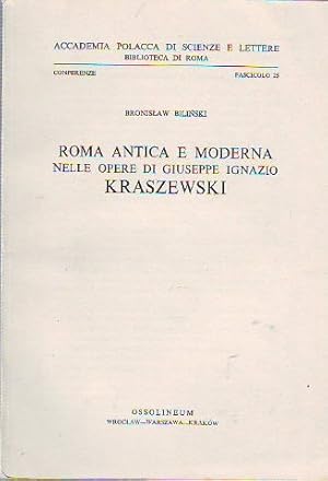 Seller image for ROMA ANTICA E MODERNE NELLE OPERE DI DIUSEPPE IGNAZIO KRASZEWSKI. for sale by Libros Ambig