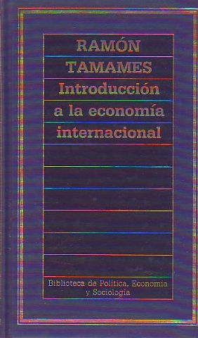 INTRODUCCION A LA ECONOMIA INTERNACIONAL.