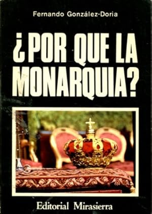 Seller image for POR QU LA MONARQUIA? for sale by Libros Ambig