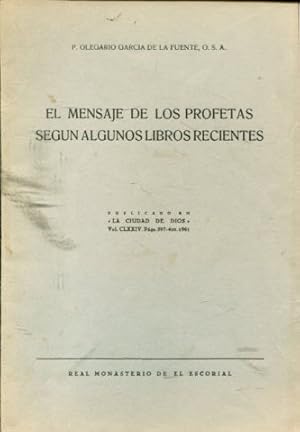 Bild des Verkufers fr EL MENSAJE DE LOS PROFETAS SEGN ALGUNOS LIBROS RECIENTES. zum Verkauf von Libros Ambig