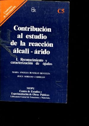 Bild des Verkufers fr CONTRIBUCION AL ESTUDIO DE LA REACCION ALCALI-ARIDO- I. RECONOCIMIENTO Y CARACTERIZACION DE OPALOS. zum Verkauf von Libros Ambig