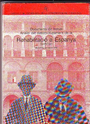 Imagen del vendedor de ANALISI DEL DESENVOLUPAMENT DE LA REHABILITACIO A ESPANYA. SEMINARI. a la venta por Libros Ambig