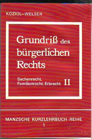 Immagine del venditore per GRINDRISS DES BURGERLICHEN RECHTS. BAND II: SACHENRECHT, FAMILIENRECHT, ERBRECHT. venduto da Libros Ambig