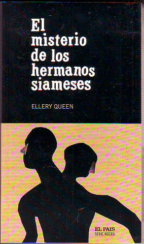 EL MISTERIO DE LOS HERMANOS SIAMESES.