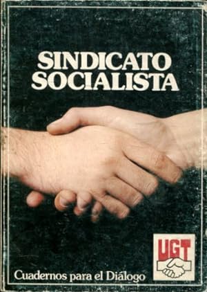 Seller image for SINDICATO SOCIALISTA. UGT UN SINDICATO PARA TODOS. for sale by Libros Ambig