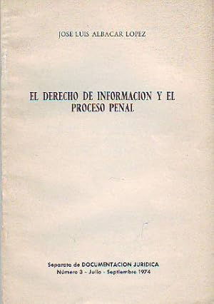 Imagen del vendedor de EL DERECHO DE INFORMACION Y EL PROCESO PENAL. a la venta por Libros Ambig