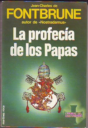 Seller image for LA PROFECIA DE LOS PAPAS. FONTBRUNE, INTERPRETE DE MALAQUIAS. for sale by Libros Ambig