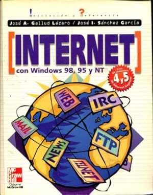 Seller image for INTERNET CON WINDOWS 98, INICIACION Y REFERENCIA. for sale by Libros Ambig