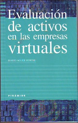 Imagen del vendedor de EVALUACION DE ACTIVOS EN LAS EMPRESAS VIRTUALES. a la venta por Libros Ambig