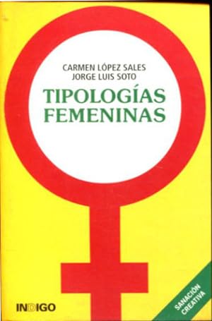 Imagen del vendedor de TIPOLOGIAS FEMENINAS. SANACION CREATIVA. a la venta por Libros Ambigú