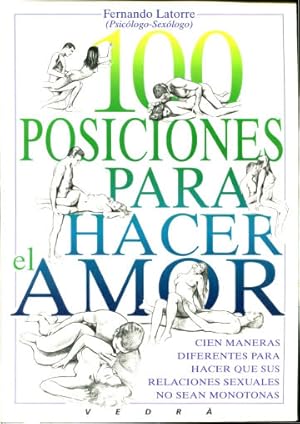 Seller image for 100 POSICIONES PARA HACER EL AMOR. for sale by Libros Ambig