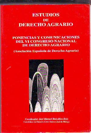 Imagen del vendedor de ESTUDIOS DE DERECHO AGRARIO. PONENCIAS Y COMUNICACIONES DEL VI CONGRESO NACIONAL DE DERECHO AGRARIO. a la venta por Libros Ambig