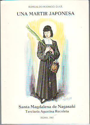 Imagen del vendedor de UNA MARTIR JAPONESA. SANTA MAGDALENA DE NAGASAKI, TERCIARIA AGUSTINA RECOLETA. a la venta por Libros Ambig