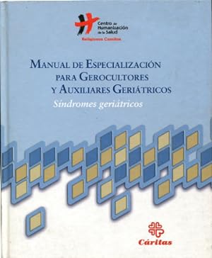 Imagen del vendedor de MANUAL DE ESPECIALIZACION PARA GEROCULTORES Y AUXILIARES GERIATRICOS. a la venta por Libros Ambig