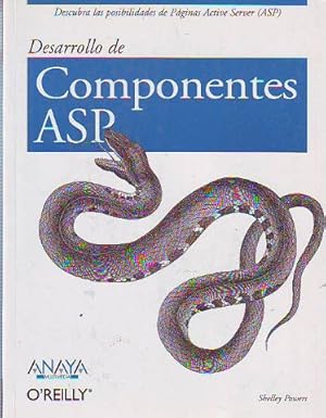 DESARROLLO DE COMPONENTES ASP (DESCUBRE LAS POSIBILIDADES DE PAGINAS ACTIVE SERVER).