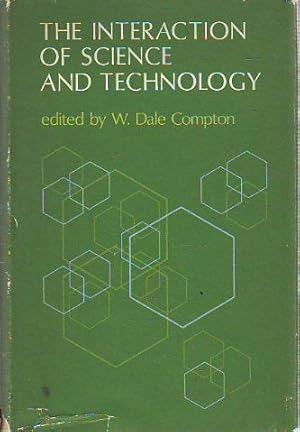 Seller image for THE INTERACTION OF SCIENCE AND TECHNOLOGY. for sale by Libros Ambig