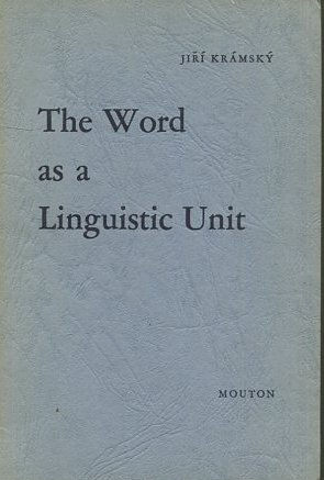 Imagen del vendedor de THE WORD AS A LINGUISTIC UNIT. a la venta por Libros Ambig