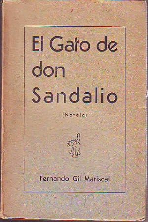 Imagen del vendedor de EL GATO DE DON SANDALIO (CONTINUACION DE ROSALIA). a la venta por Libros Ambig