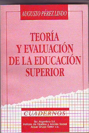 Imagen del vendedor de TEORA Y EVALUACIN DE LA EDUCACIN SUPERIOR. a la venta por Libros Ambig
