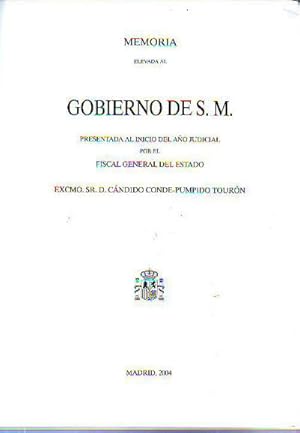 Imagen del vendedor de MEMORIA ELEVADA AL GOBIERNO DE S.M. PRESENTADA AL INICIO DEL AO JUDICIAL POR EL FISCAL GENERAL DEL ESTADO EXCMO. SR. D. CANDIDO CONDE-PUMPIDO TOURON. a la venta por Libros Ambig