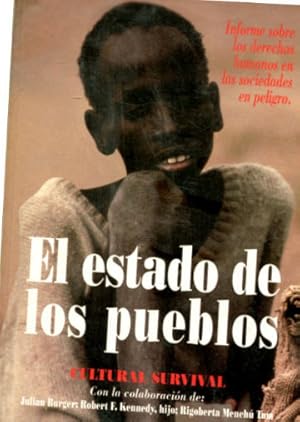 Seller image for EL ESTADO DE LOS PUEBLOS. INFORME SOBRE LOS DERECHOS HUMANOS EN LAS SOCIEDADES EN PELIGRO. for sale by Libros Ambig