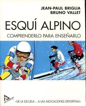 Imagen del vendedor de ESQUI ALPINO: COMPRENDERLO PARA ENSEARLO. a la venta por Libros Ambig