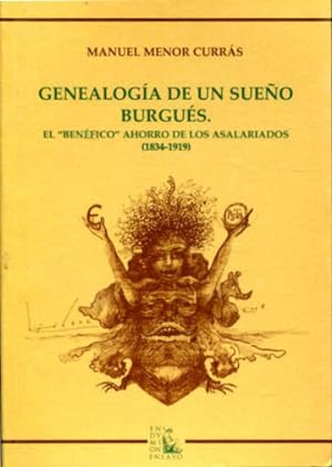 Imagen del vendedor de GENEALOGIA DE UN SUEO BURGUES. EL "BENEFICO" AHORRO DE LOS ASALARIADOS (1834-1919). a la venta por Libros Ambig