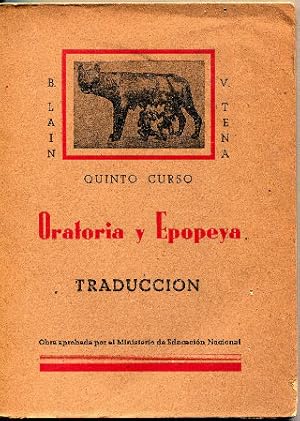 Imagen del vendedor de ORATORIA Y EPOPEYA, TRADUCCION (QUINTO CURSO). a la venta por Libros Ambig