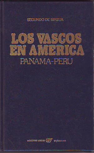 Bild des Verkufers fr LOS VASCOS EN AMERICA: PANAMA-PERU. zum Verkauf von Libros Ambig