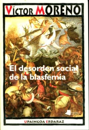 Imagen del vendedor de EL DESORDEN SOCIAL DE LA BLASFEMIA. a la venta por Libros Ambig