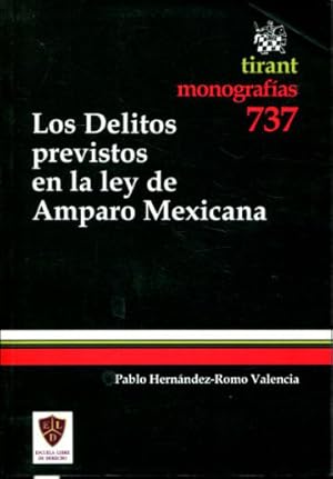 Seller image for LOS DELITOS PREVISTOS EN LA LEY DE AMPARO MEXICANA. for sale by Libros Ambig